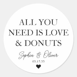 STICKER ROND TOUT CE DONT VOUS AVEZ BESOIN, C'EST D'AMOUR DONUT