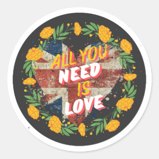 Sticker Rond Tout Ce Dont Vous Avez Besoin Est L'Amour