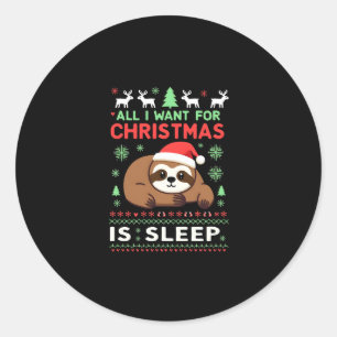 Sticker Rond Tout Ce Que Je Veux Pour Noël Est Le Sommeil - Drô
