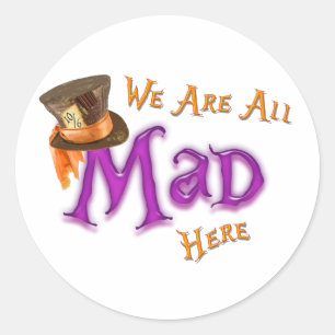 Sticker Rond Tout est fou