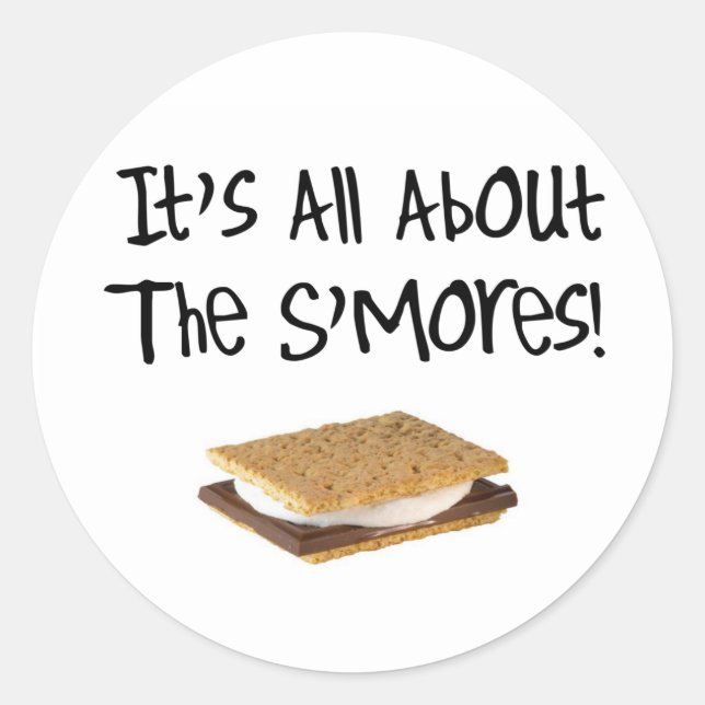 Sticker Rond Tout est sur les S'mores (Devant)