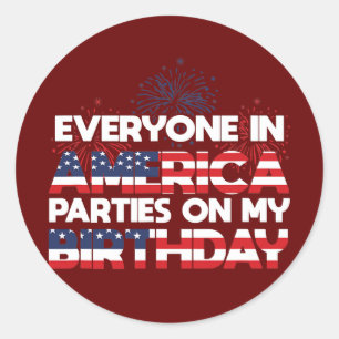 Sticker Rond Tout le monde en Amérique fête à mon anniversaire 