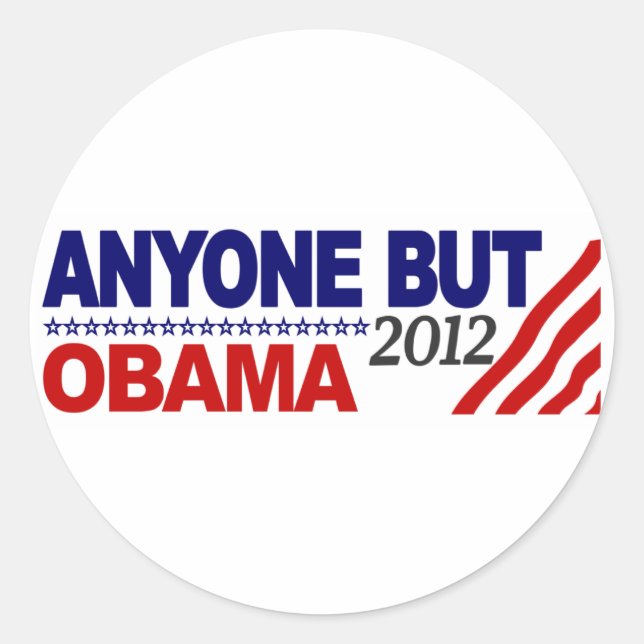 Sticker Rond Toute personne sauf Obama 2012 (Devant)