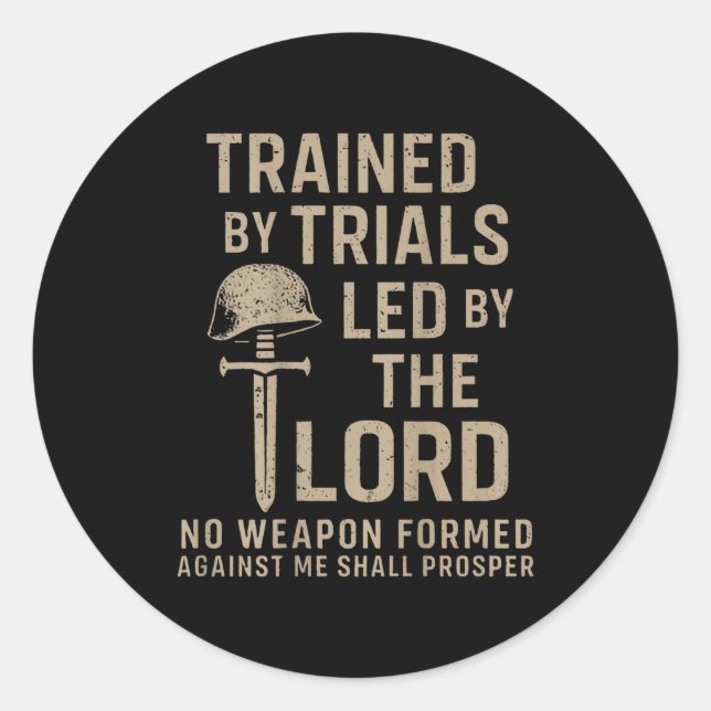 Sticker Rond Trained By Trials Led By The Lord (on Back)  (Devant)