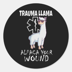 Sticker Rond Trauma Llama Emt Design Medic Ems Alpaca Your Woun