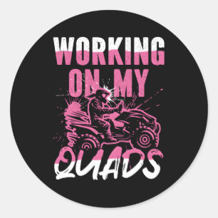 Sticker Rond Travailler Sur Mon Quad Vélo Riding Atv Four Wheel