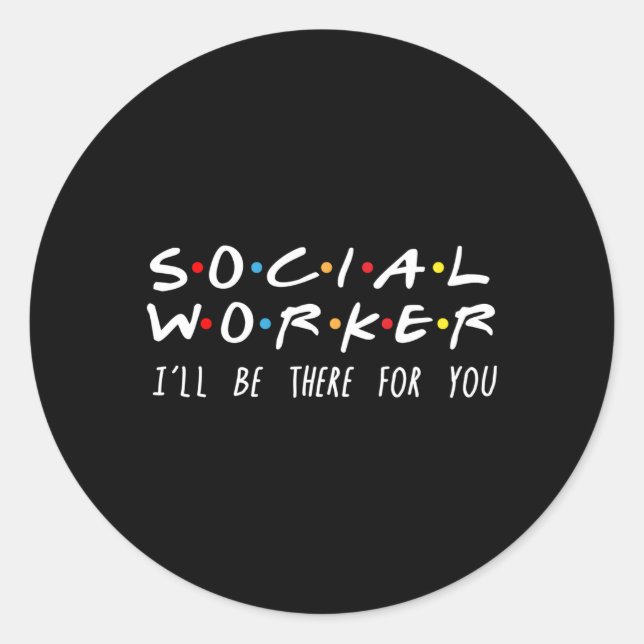 Sticker Rond Travailleur Social Je Serai Là Pour Vous (Devant)