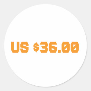 Sticker Rond trente six dollars
