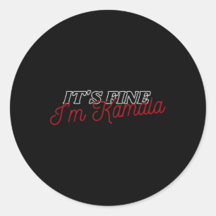 Sticker Rond Très Bien Im Kamala Harris. Son raffinement