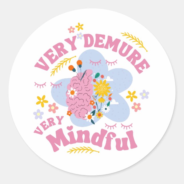 Sticker Rond TRÈS DÉMOCRATIQUE BIEN-ÊTRE Floral TRÈS MINEUX (Devant)