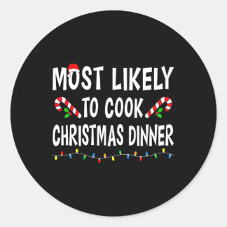 Sticker Rond Très Probable De Cuisiner Le Dîner De Noël Famille