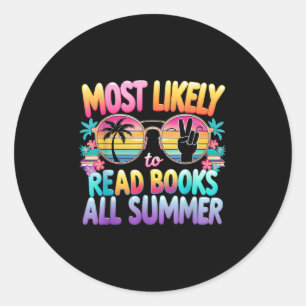 Sticker Rond Très Probable De Lire Des Livres Toute L'Été Profe