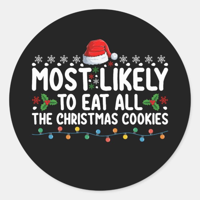 Sticker Rond Très Probable De Manger Tous Les Cookies De Noël V (Devant)