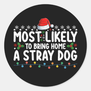 Sticker Rond Très Probable De Ramener À La Maison Un Chien Perd