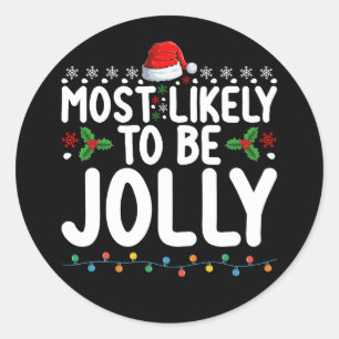Sticker Rond Très Probable D'Être Jolly Fête De Noël De Famille