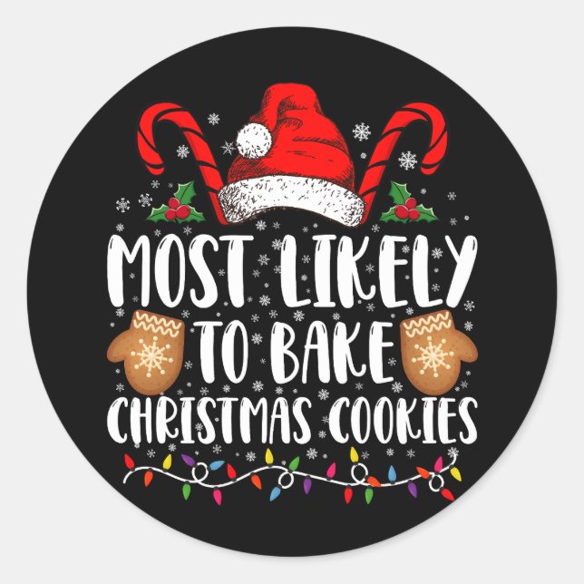 Sticker Rond Très Probablement Bake Noël Cookie Famille Xmas (Devant)