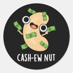 Sticker Rond Trésorerie Nut Funny Cashew Nut Pun Dark BG
