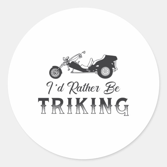 Sticker Rond Triker Je préfère Triking Moteur Trike Retro (Devant)