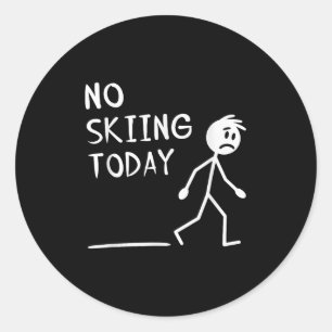 Sticker Rond Triste Bonhomme Bâton Pas de Ski Aujourd'hui Fête 