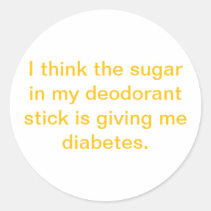 Sticker Rond Trop de déodorant Sugar Hankamer Artjunkhaus Yum!