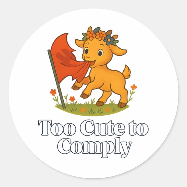 Sticker Rond Trop mignon pour se conformer (Devant)
