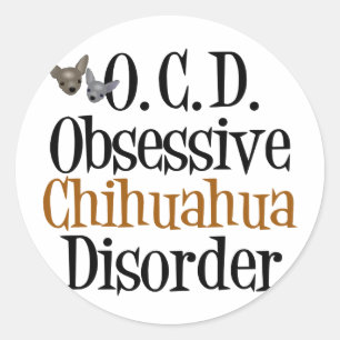 Sticker Rond Trouble obsessionnel du Chihuahua