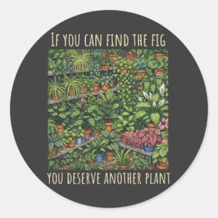 Sticker Rond Trouvez la plante amusante Fig amoureux
