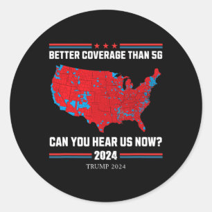 Sticker Rond Trump 2024 - Meilleure couverture que la 5g - Pouv