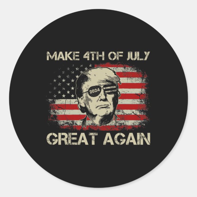 Sticker Rond Trump 2024 rend 4 juillet grand à nouveau F améric (Devant)