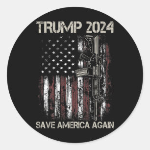 Sticker Rond Trump 2024 Sauvez à nouveau l'Amérique un pistolet