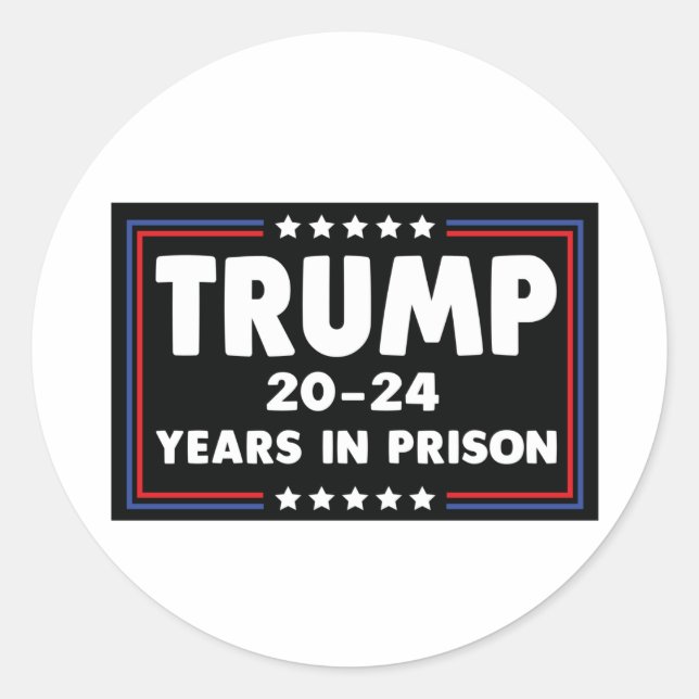 Sticker Rond TRUMP 20-24 ans en prison (Devant)
