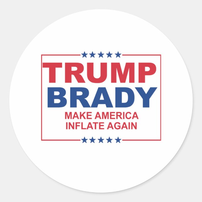 Sticker Rond Trump Brady 2016 : Rendre l'inflation à l'Amérique (Devant)