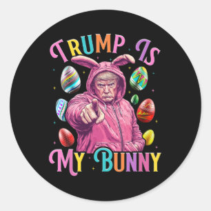 Sticker Rond Trump Est Mon Bunny Spring Chasse Oeufs Faire Pâqu