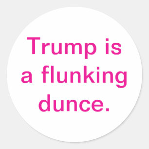 Sticker Rond Trump est un cancre qui rate tout Hankamer Artjunk