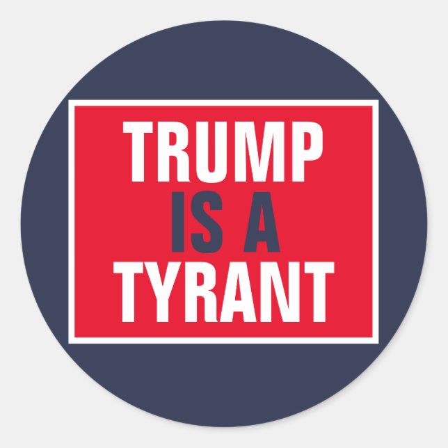 Sticker Rond Trump est un tyran de la politique du GOP (Devant)