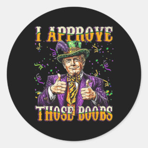 Sticker Rond Trump j'approuve ces seins
