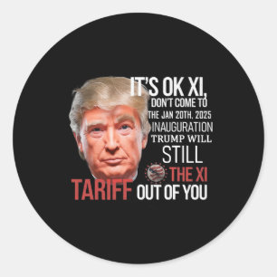 Sticker Rond Trump Va Tirer La Xi De Votre Inauguration D