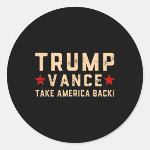 Sticker Rond Trump Vance (À L'Avant Et À L'Arrière) Il Va Prend