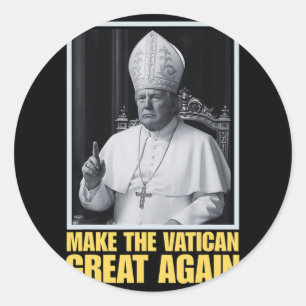 Sticker Rond Trump Veut Être Le Prochain Pape Ch