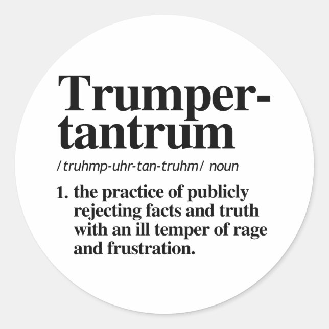 Sticker Rond Trumper Tantrum Définition (Devant)