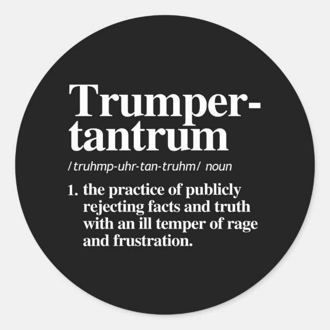 Sticker Rond Trumper Tantrum Définition (Devant)