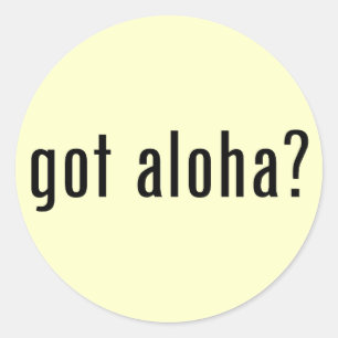 Sticker Rond tu as de l'aloha ?