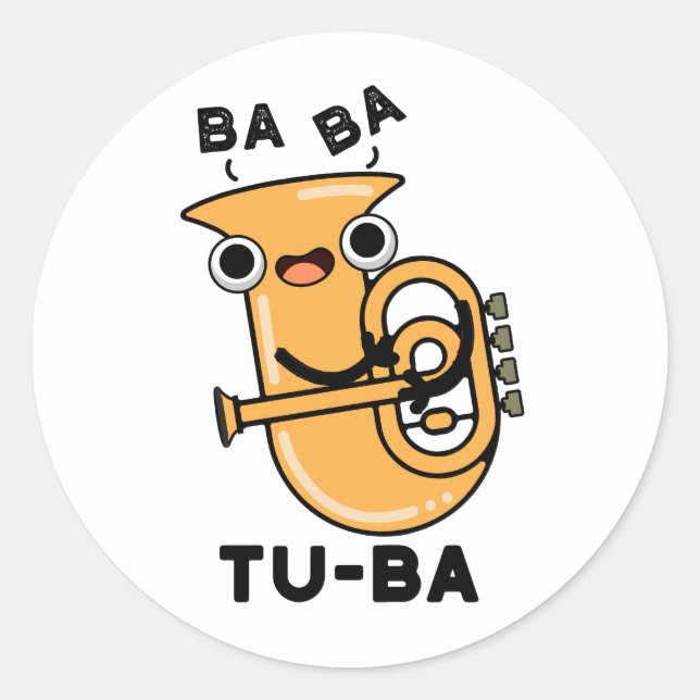 Sticker Rond Tu-ba Funny Tuba Puns (Devant)