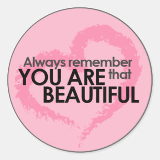 Sticker Rond Tu Es Belle