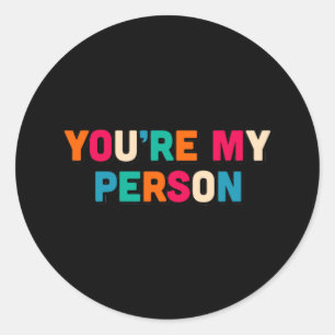 Sticker Rond Tu es mon