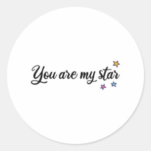 Sticker Rond Tu es mon étoile
