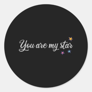 Sticker Rond Tu es mon étoile