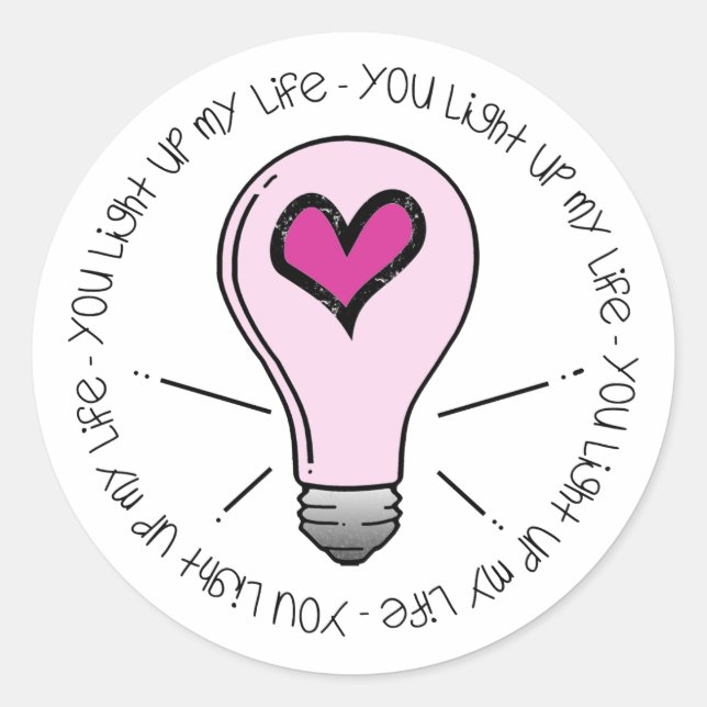 Sticker Rond Tu Illumines Ma Vie (Devant)