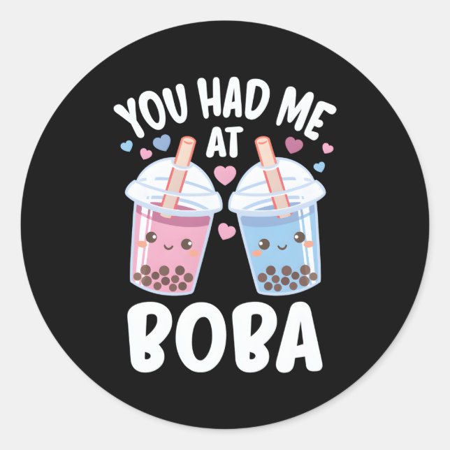 Sticker Rond Tu M'As Pris Chez Boba Bubble Tea (Devant)