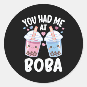 Sticker Rond Tu M'As Pris Chez Boba Bubble Tea